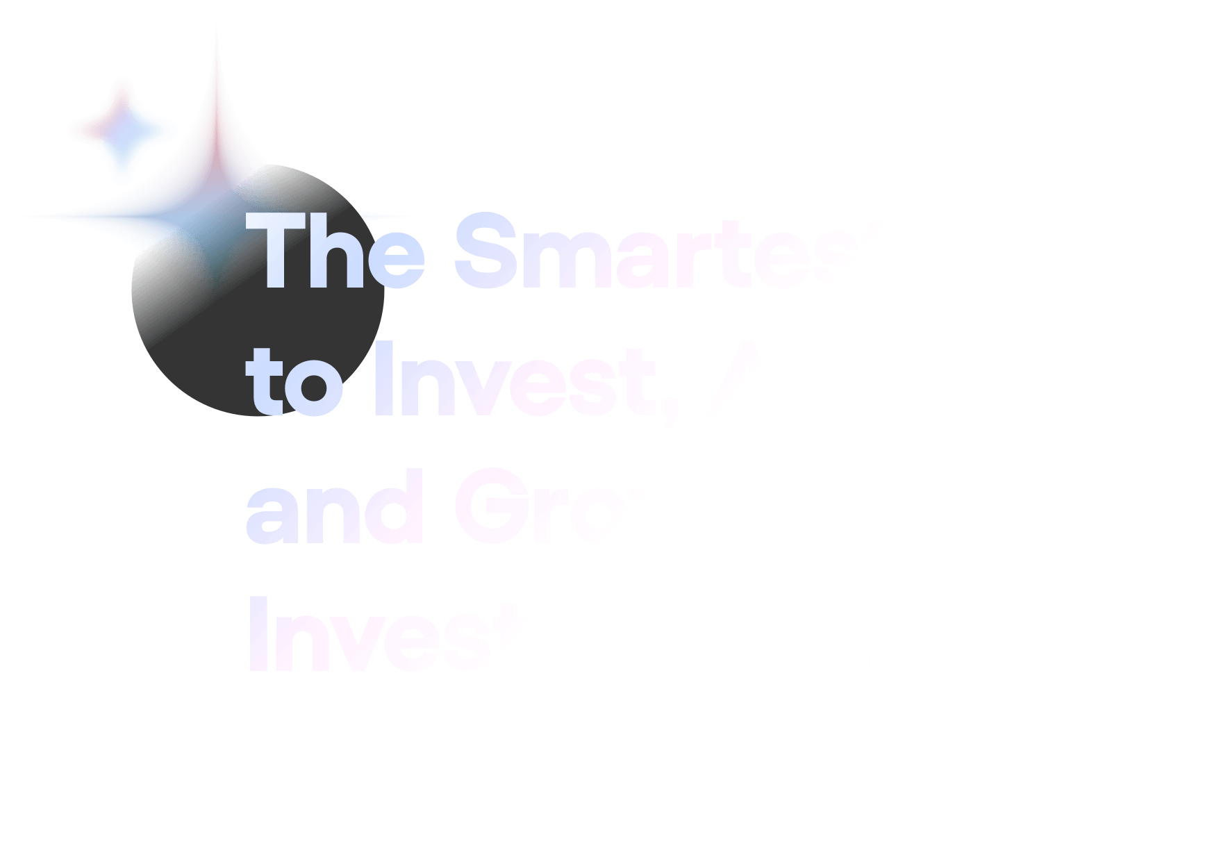 an image of header The Smartest Way to Invest, Analyze, and Grow Your Investment 24/7
